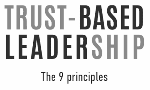 Trust Based Leadership (The 9 Principles)