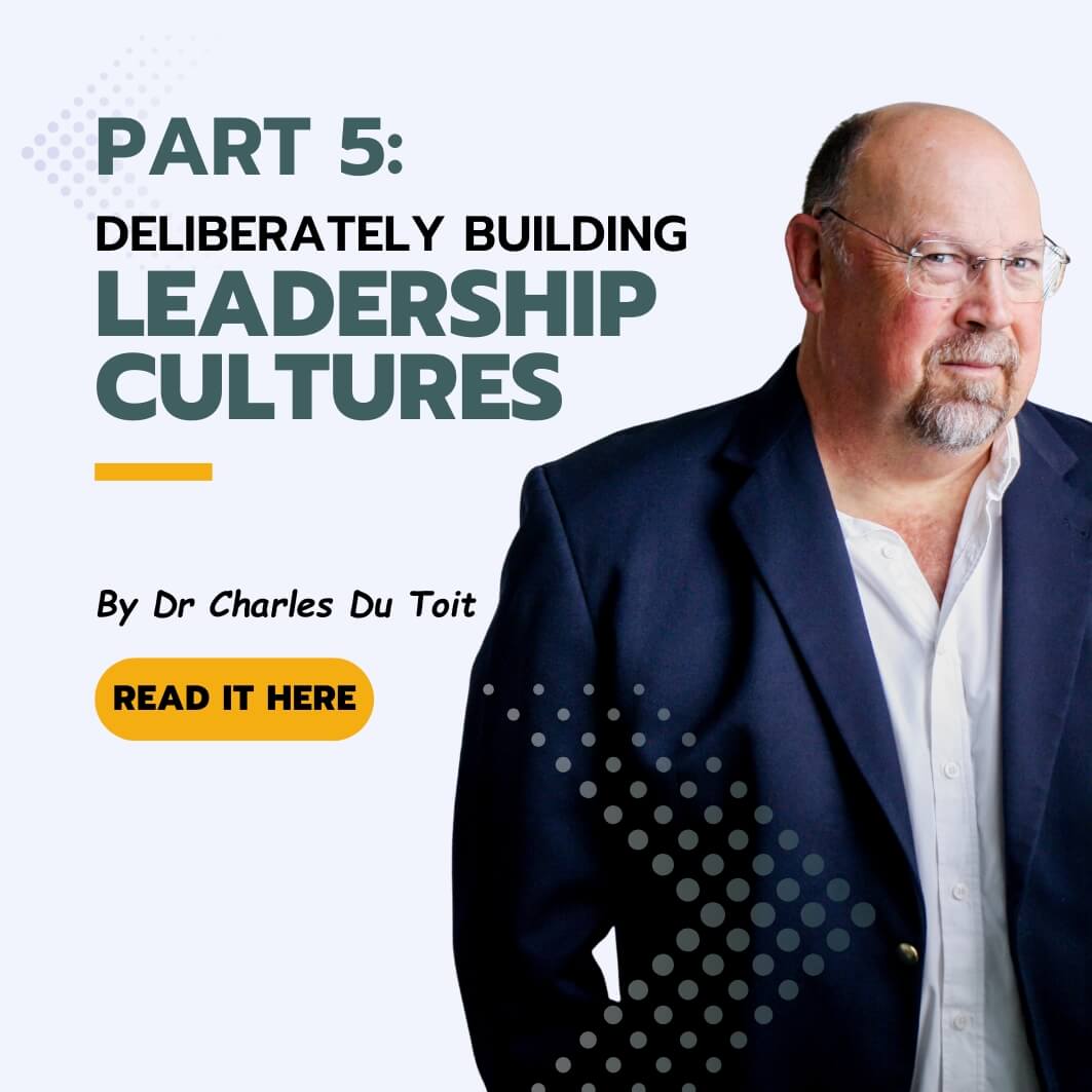 Deliberately Building Leadership Cultures