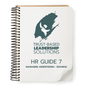 HR Guide 7: Managing Absenteeism - Sickness
